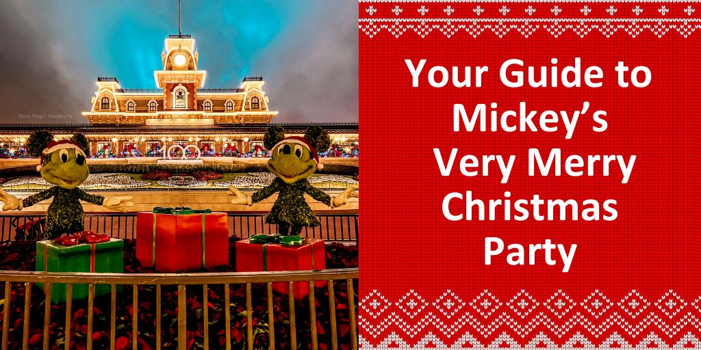 Your Guide to the 2024 Mickey's Very Merry Christmas Party